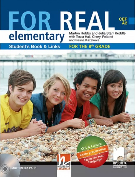 For real elementary А2 student`s book - Учебник по английски език за 8 клас. For real elementary А2 student`s book - Учебник по английски език за 8 клас.