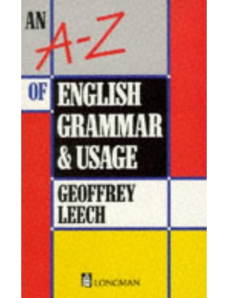 An A-Z of English Grammar and Usage An A-Z of English Grammar and Usage