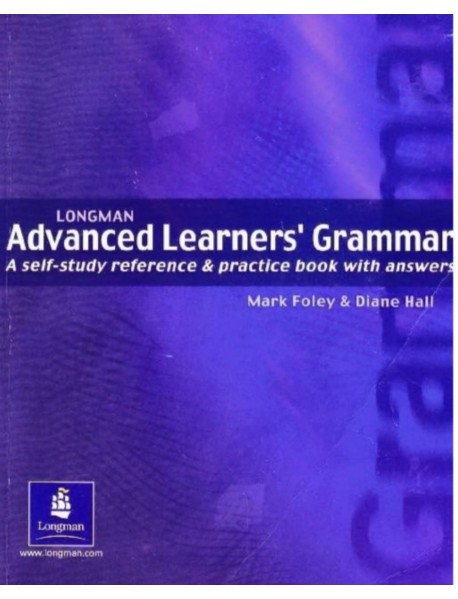 Advanced Learner`s Grammar. A self-study reference and practice book with answers (Английска граматика за напреднали за самоподготвка, с отговори)