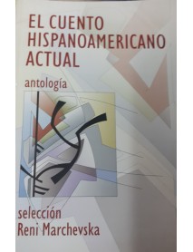 El cuento hispanoamericano actual El cuento hispanoamericano actual