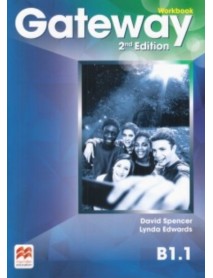 Gateway 2-nd edition B1.1 : Workbook book . Учебна тетрадка по английски език