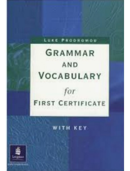 Grammar and Vocabulary for First Certificate with Key
