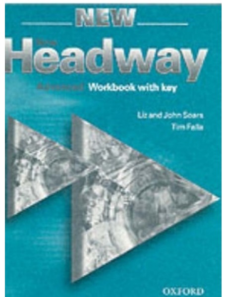 new Headway Advanced THE NEW (THIRD) EDITION Workbook. Учебна тетрадка по англиийски език