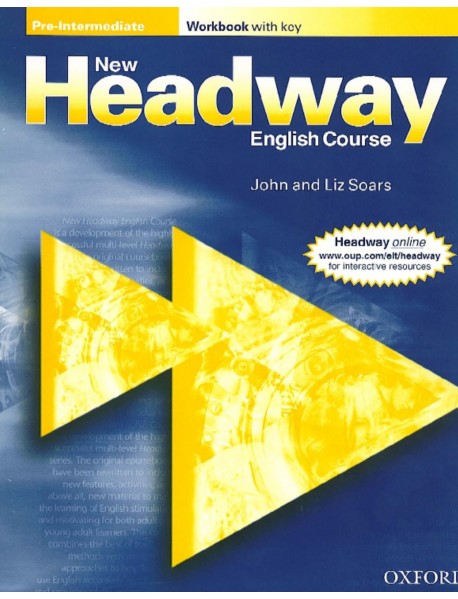 new Headway pre-intermediate Workbook. Учебна тетрадка по англиийски език new Headway pre-intermediate Workbook. Учебна тетрадка по англиийски език