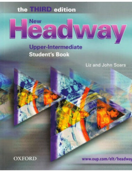 new Headway upper-intermediate Student`s book the THIRD edition. Учебник по англиийски език трето издание new Headway upper-intermediate Student`s book the THIRD edition. Учебник по англиийски език трето издание