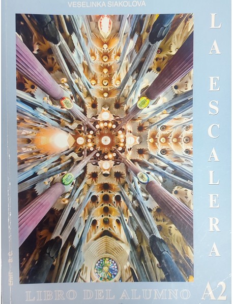 La Escalera A2 libro del alumno - Учебник по испански език ниво A2 ( ВТОРА УПОТРЕБА !!! )