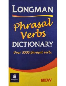 Longman Phrasal Verbs Dictionary / Английски фразеологичен речник Longman Phrasal Verbs Dictionary / Английски фразеологичен речник