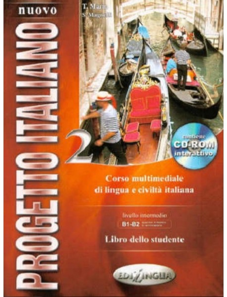 Nuovo Progetto Italiano 2 . Libro dello studente. Corso multimediate di lingua e civita italiana. Live B1-B2. Учебник  по италиански език ниво B1-B2