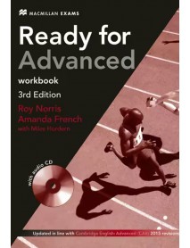 Ready for Advanced - ниво C1: Учебна тетрадка по английски език + CD Учебен курс по английски език - Third Edition Ready for Advanced - ниво C1: Учебна тетрадка по английски език + CD Учебен курс по английски език - Third Edition