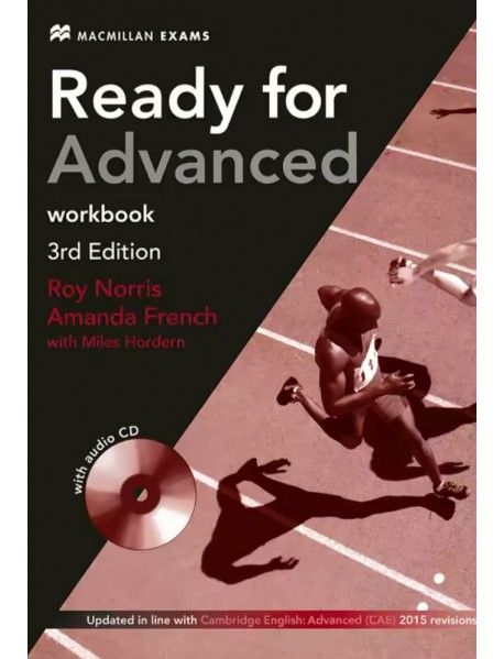 Ready for Advanced - ниво C1: Учебна тетрадка по английски език + CD Учебен курс по английски език - Third Edition