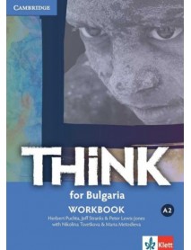 Think for Bulgaria -ниво А2 workbook. Учебник по английски език за 8 клас Think for Bulgaria -ниво А2 workbook. Учебник по английски език за 8 клас