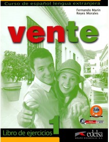 Vente - ниво 1 (A1 - A2): Учебна тетрадка по испански език : 1 edicion Vente - ниво 1 (A1 - A2): Учебна тетрадка по испански език : 1 edicion